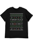 Funny Crochet Obsessive Disorder T-Shirt