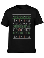Funny Crochet Obsessive Disorder T-Shirt