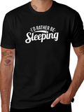 Id Rather Be Sleeping Black T-Shirt