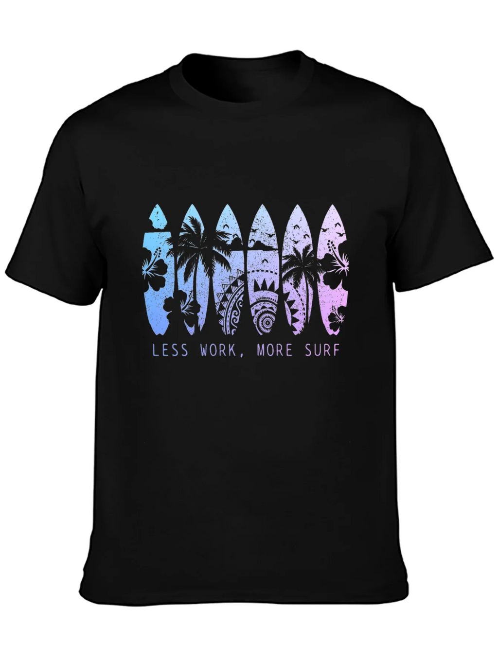 Less Work More Surf T-Shirt