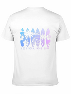 Less Work More Surf T-Shirt