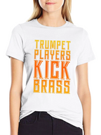 Trumpet Players Kick Brass T-Shirt